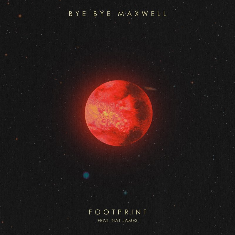 Footprint by Bye Bye Maxwell, single cover artwork